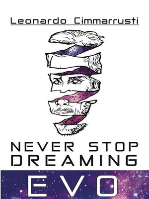 cover image of Never Stop Dreaming EVO